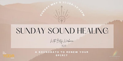 Sunday Sound Healing - A Monthly Soundbath to Renew Your Spirit primary image
