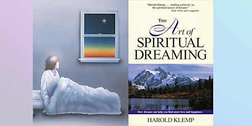 Imagem principal do evento The Art of Spiritual Dreaming (4th Saturdays, 3 PM CST on Zoom)