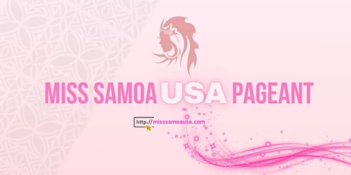 Imagem principal do evento Miss Samoa USA Pageant