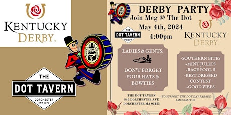 Kentucky Derby Party @ The Dot