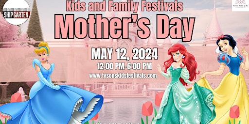 Imagem principal do evento Mother's Day Kids and Family Festival