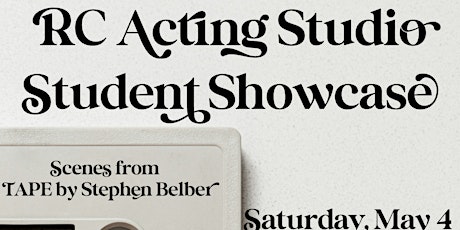 Student Showcase- RC Acting Studio