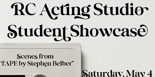Hauptbild für Student Showcase- RC Acting Studio