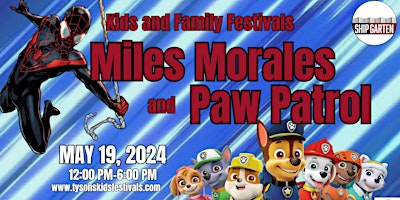 Primaire afbeelding van Paw Patrol and Miles Morales Hosts Kids and Family Festival