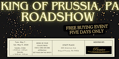 Primaire afbeelding van KING OF PRUSSIA ROADSHOW  - A Free, Five Days Only Buying Event!