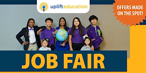 Hauptbild für Uplift Education Spring '24 Job Fair