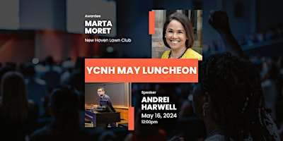 Imagem principal do evento May 16 2024 Luncheon, Award, & Speaker:  Marta Moret and Andrei Harwell