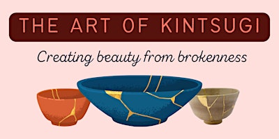 Art Therapy Workshop: The Art of Kintsugi primary image