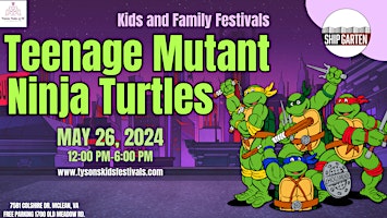 Primaire afbeelding van Teenage Mutant Ninja Turtles Host Kids and Family Festival