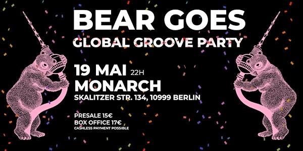 Bear goes Global Groove Party