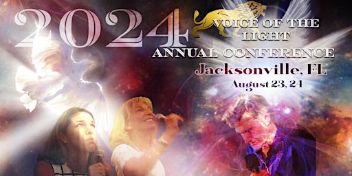 Hauptbild für 2024 Annual Conference Voice Of The Light