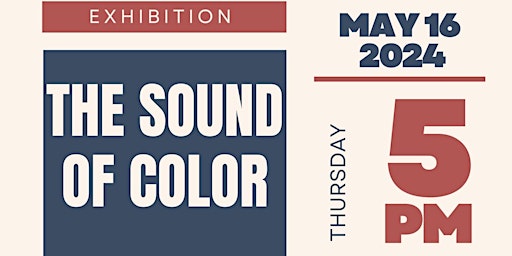 The Sound Of Color Art Exhibit and Live Music primary image