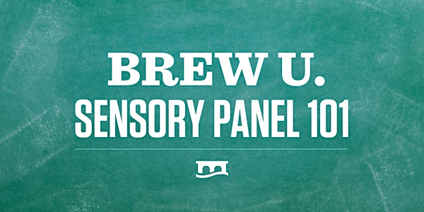 Brew U. - Sensory Panel 101