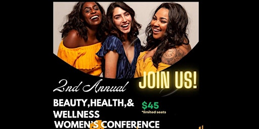 Imagem principal do evento 2nd Annual Beauty , Health and Wellness  Women's Conference