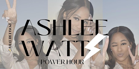 Ashlee Wattϟ - Power Hour Dance Class
