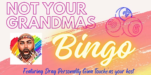 Imagem principal do evento Not Your Grandma's Bingo