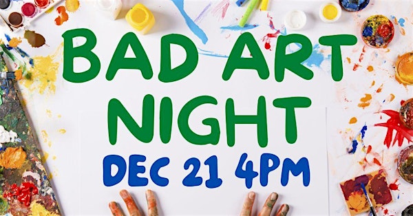 Bad Art Night (Adult Program)