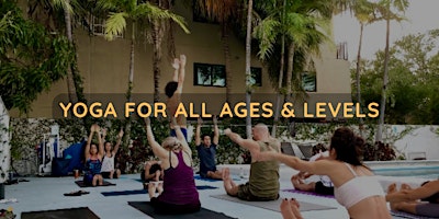 Primaire afbeelding van YOGA FOR ALL AGES & LEVELS
