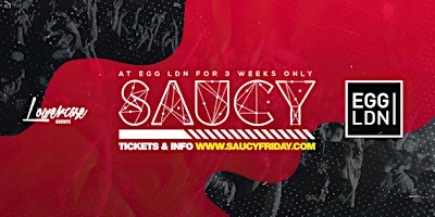 Saucy+Fridays+-+London%27s+Biggest+Weekly+Stude