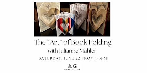 Imagem principal do evento The "ART" of Book Folding with Julianne Mahler