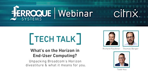 Imagen principal de Tech Talk: What's on the Horizon in End-User Computing?