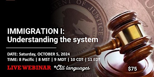 IMMIGRATION I: Understanding the system (*All languages) LIVE WEBINAR primary image