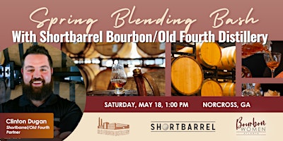 Image principale de Spring Blending Bash with Shortbarrel Bourbon/Old Fourth Distillery