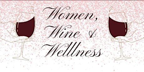 Women Wine & Wellness