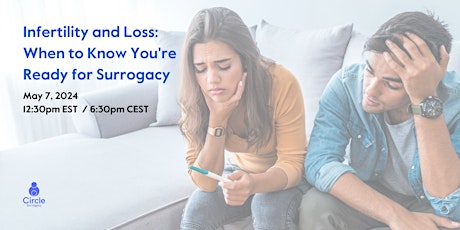 Infertility and Loss: When to Know You're Ready for Surrogacy