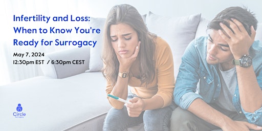 Infertility and Loss: When to Know You're Ready for Surrogacy primary image