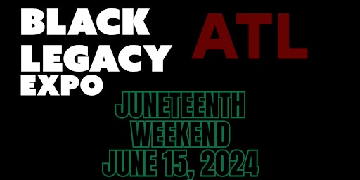 Atlanta Black Legacy Expo primary image