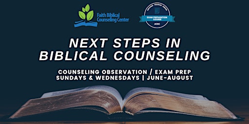 Next Steps in Biblical Counseling (June-August 2024) primary image