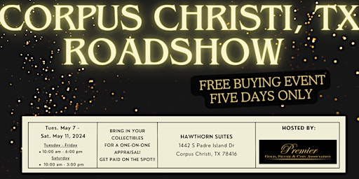 Imagem principal do evento CORPUS CHRISTI ROADSHOW  - A Free, Five Days Only Buying Event!