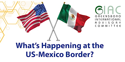 Imagem principal do evento What's Happening at the US-Mexico Border?