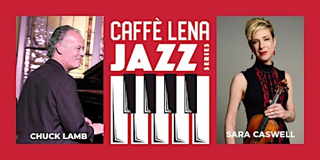Jazz at Caffe Lena with the Chuck Lamb Trio featuring Sara Caswell