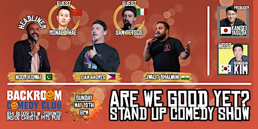 Immagine principale di ARE WE GOOD YET? STAND UP COMEDY SHOW! 
