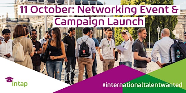Networking Event & Campaign Launch - International Talent Wanted