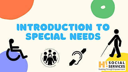 Introduction to Special Needs & Disabilities