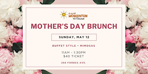 Hauptbild für Mother's Day Brunch at Café Momentum