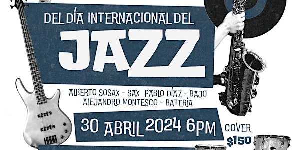 Día Internacional del Jazz en @KakuOaxaca