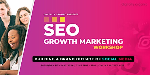 Imagem principal do evento SEO Marketing Workshop: Building A Brand Outside of Social Media