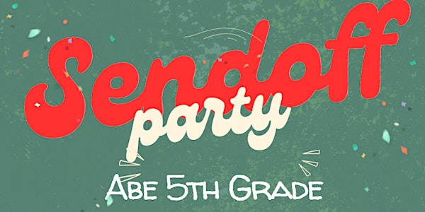 Abe 5th Grade Sendoff Picnic