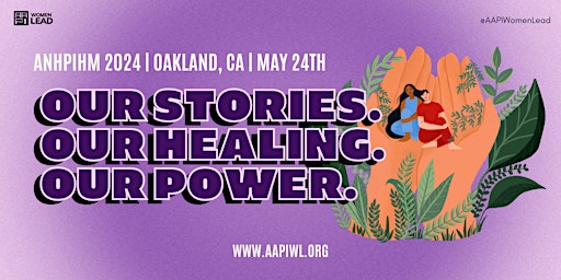 Imagem principal do evento Celebrating ANHPI Heritage Month with "Our Stories, Our Healing, Our Power"