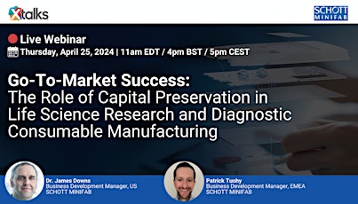 Go-To-Market Success: The Role of Capital Preservation in Life Science Research and Diagnostic Consumable Manufacturing