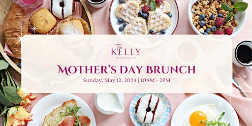 Imagem principal do evento Mother's Day at The Kelly