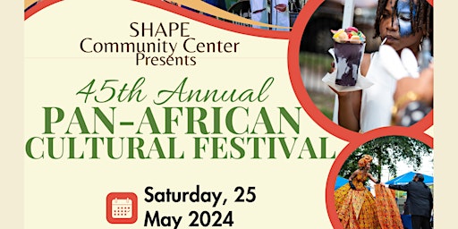 Imagen principal de SHAPE's 45th Annual Pan African Cultural Festival