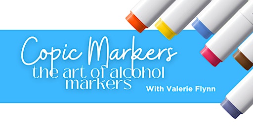 Imagem principal do evento Copic Markers: the art of alcohol markers