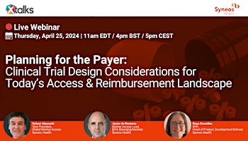 Imagen principal de Planning for the Payer: Clinical Trial Design Considerations for Today’s Access & Reimbursement Landscape