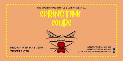 Hauptbild für The Sportsman Bottle Club - Event 5, Springtime Sours