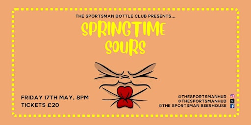 Immagine principale di The Sportsman Bottle Club - Event 5, Springtime Sours 